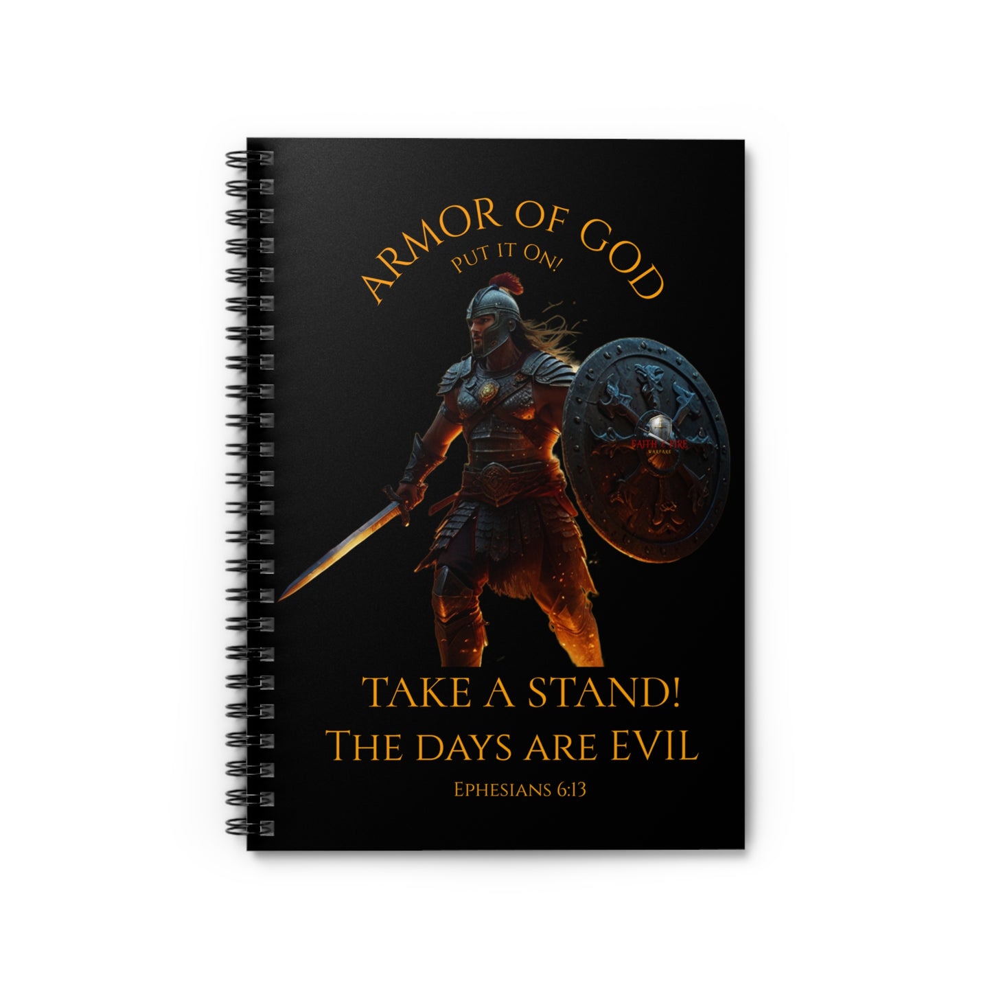 "Armor of GOD" Ephesians 6 Spiritual Warfare Spiral Notebook - Ruled Line