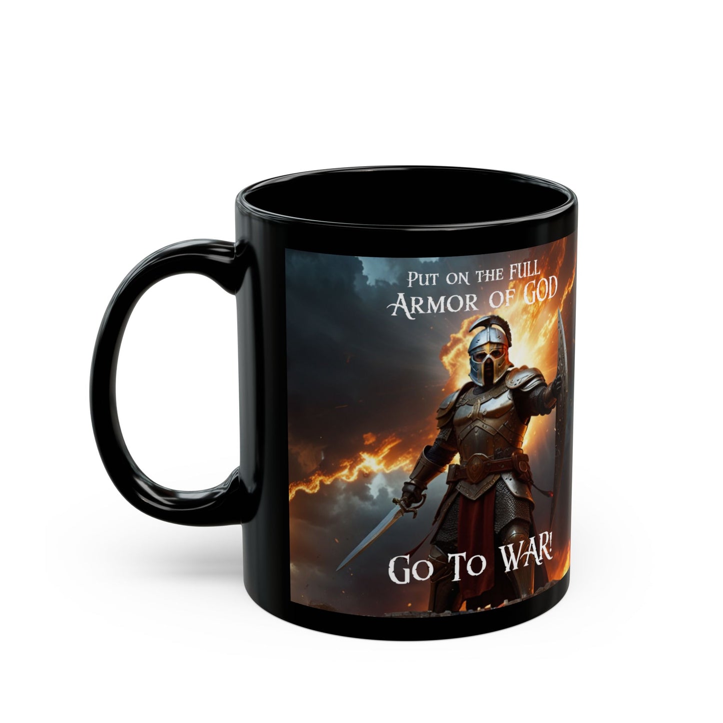 "Go To War" Ephesians 6:10 Scripture Ceramic Black Mug