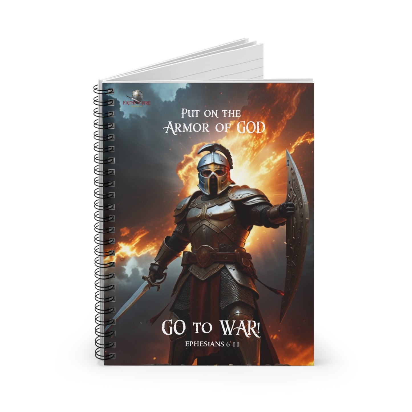 "Go To War!" Ephesians 6:11 Spiritual Warfare Prayer Journal Spiral Notebook - Ruled Line