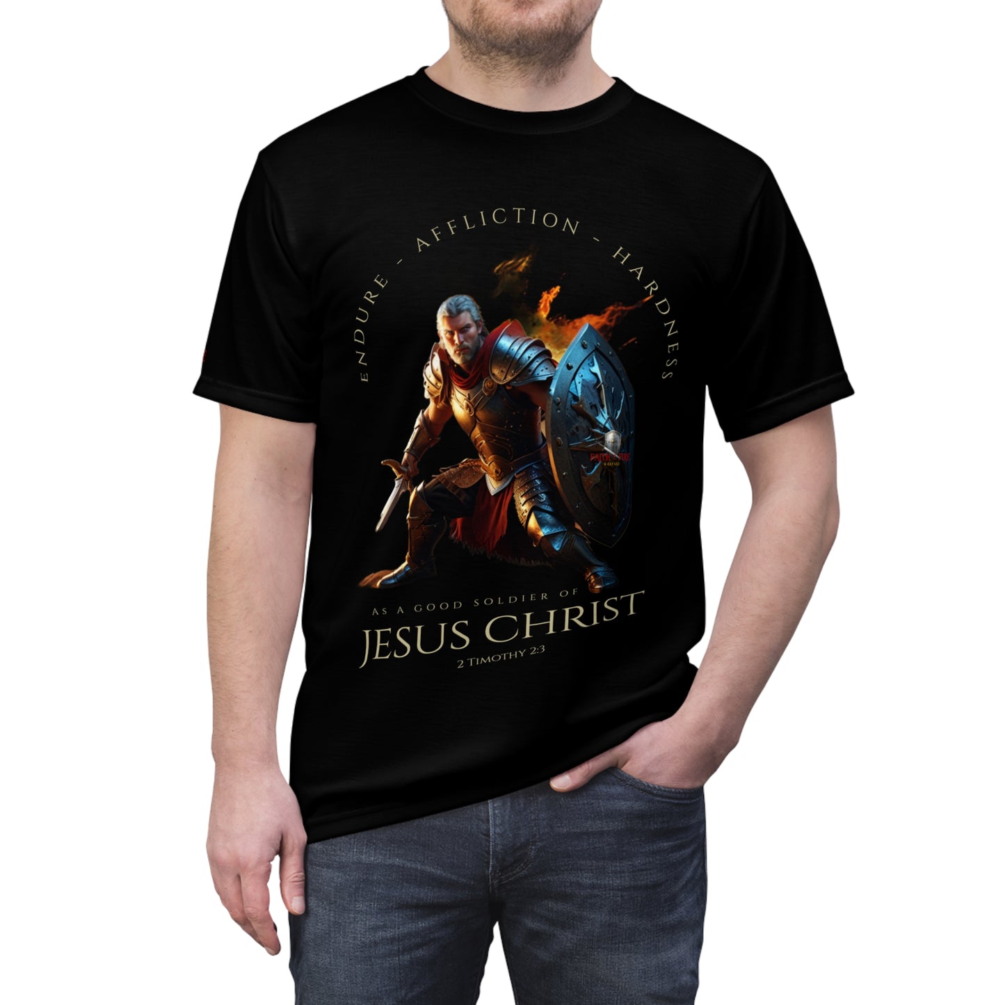 Endure - Affliction - Hardness "As A Good Soldier" 2 Timothy 2:3 Spiritual Warfare T-shirt