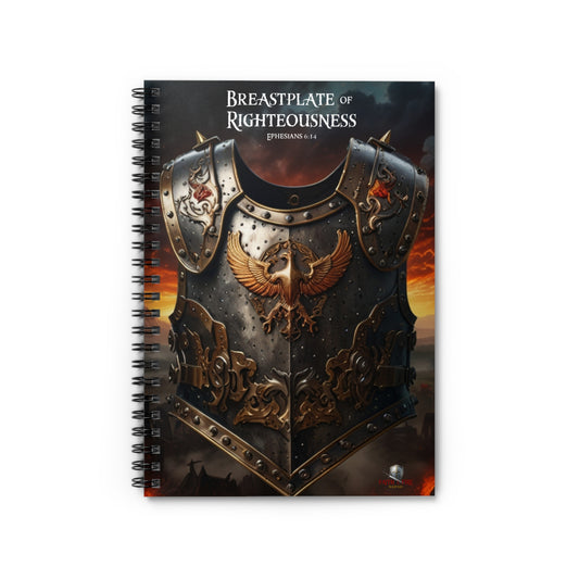 "Breastplate of Righteousness" Ephesians 6:14 Armor of God Spiral Notebook - Ruled Line