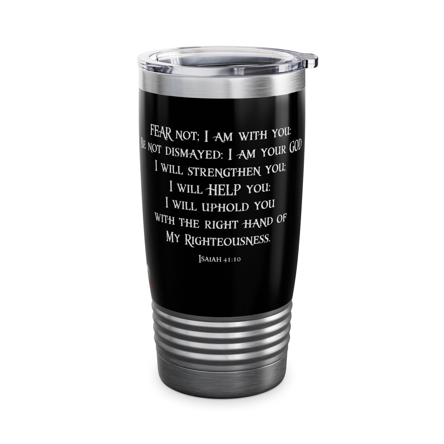 "Fear Not! I Am with You!" Isaiah 41:10 Spiritual Warfare Ringneck Tumbler, 20oz