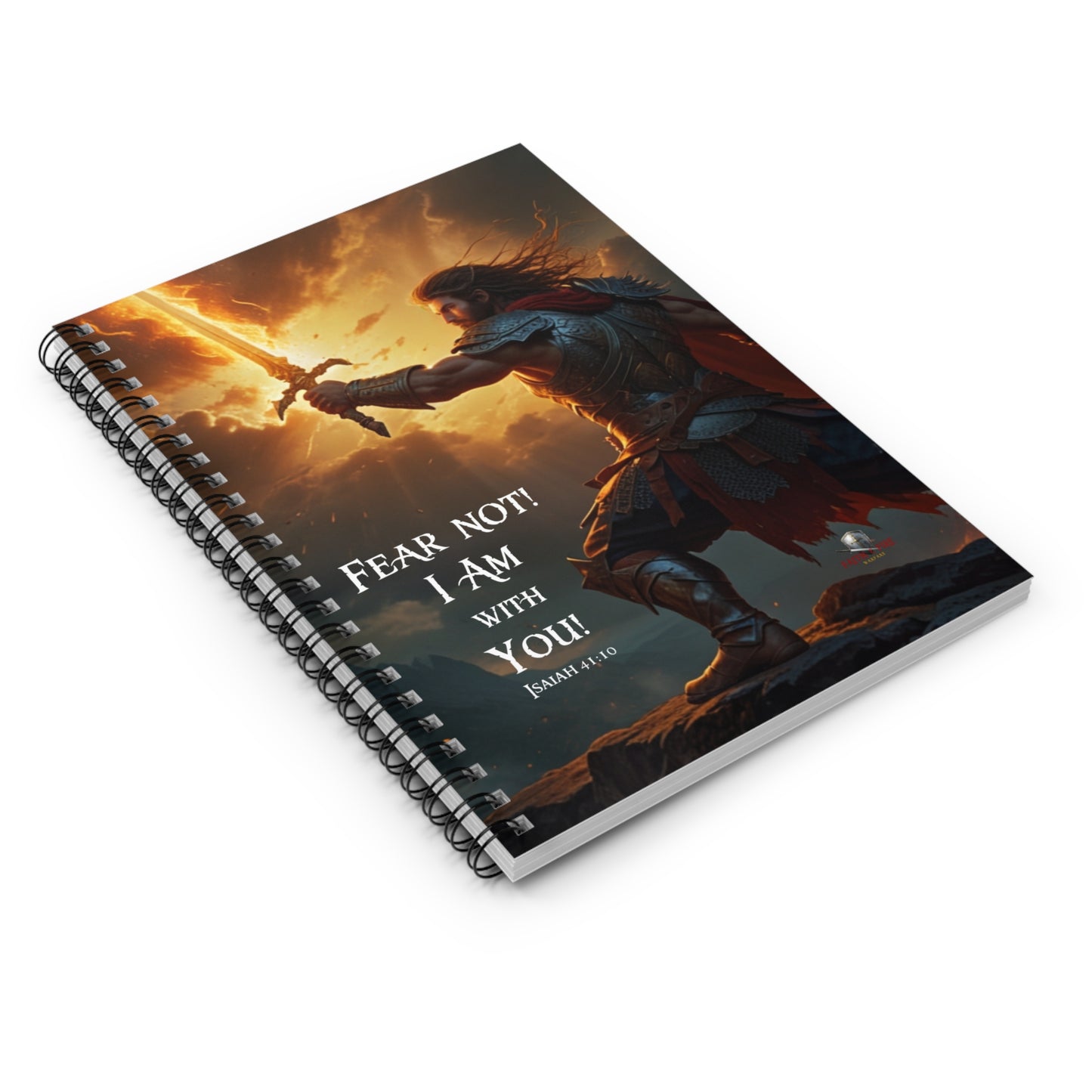 "Fear Not! I Am With You!" Isaiah 41:10 Spiritual Warfare Spiral Notebook - Ruled Line