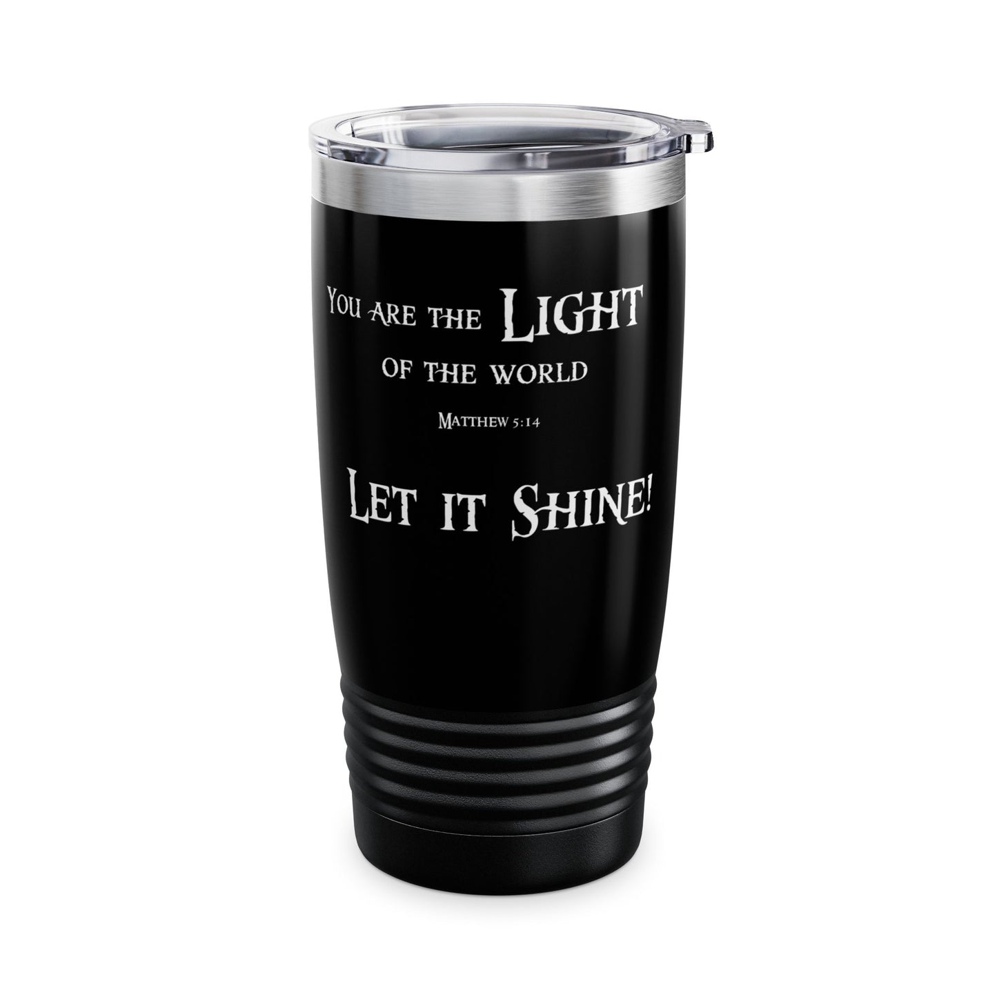 "Light of the World" Matthew 5:14 Ringneck Tumbler, 20oz