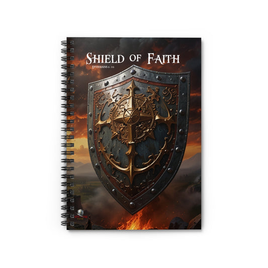 "Shield of Faith" Ephesians 6:16 Spiritual Warfare Armor Spiral Notebook - Ruled Line