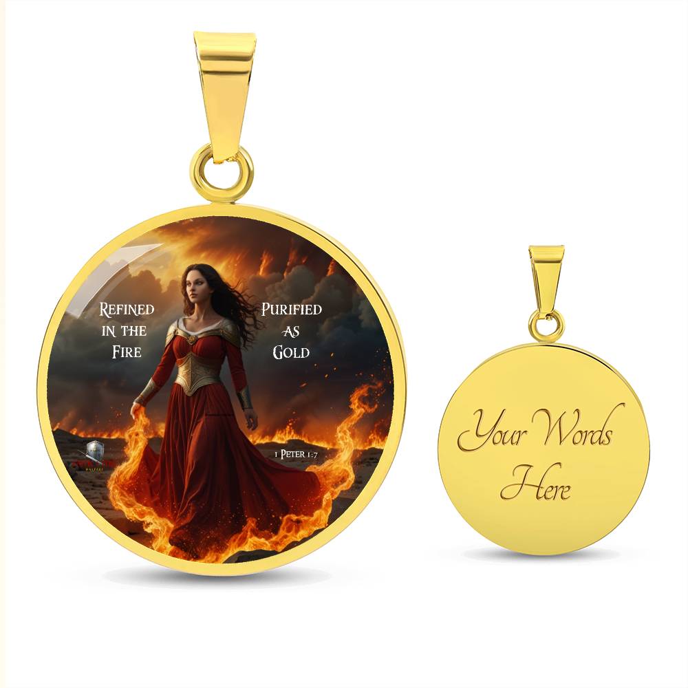 Refined in the Fire, Purified as Gold! 1 Peter 1:7 Warrior Women Circle Pendant