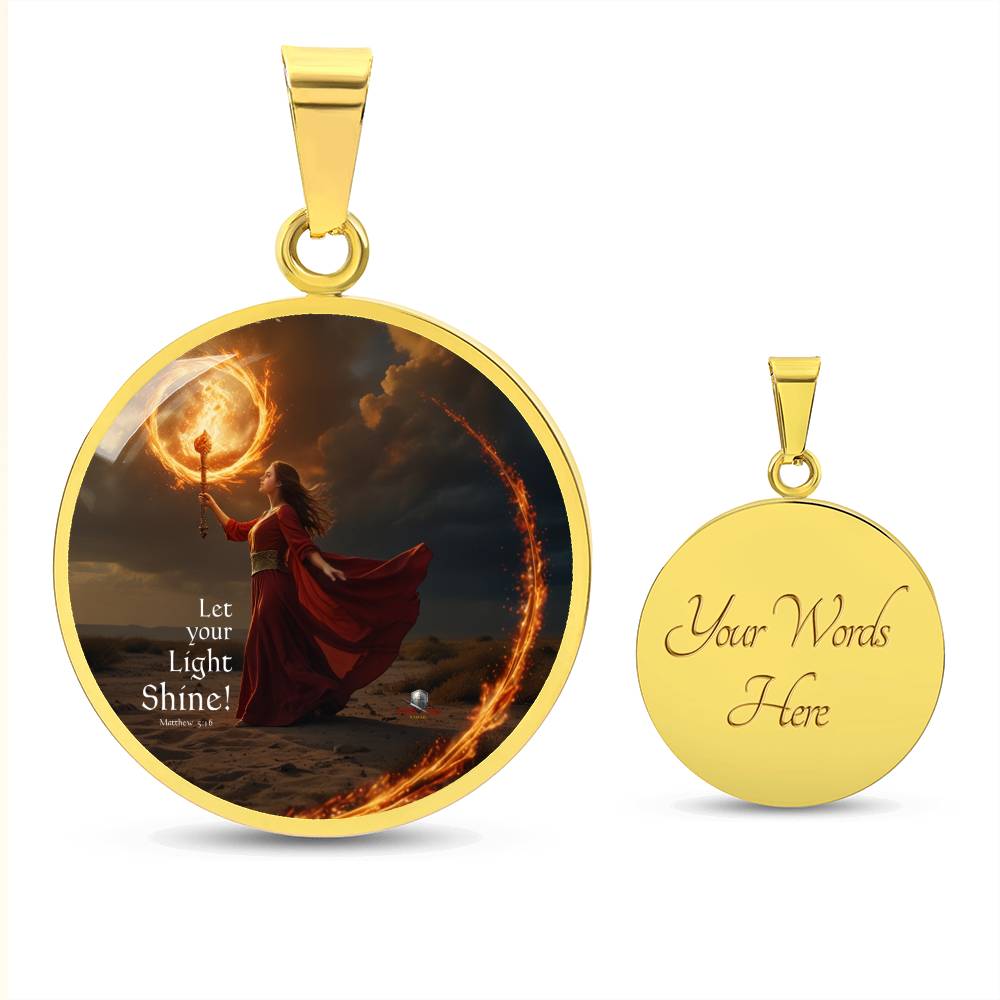 "Let Your Light Shine" Matthew 5:16 Stunning Circle Pendant, Personalized